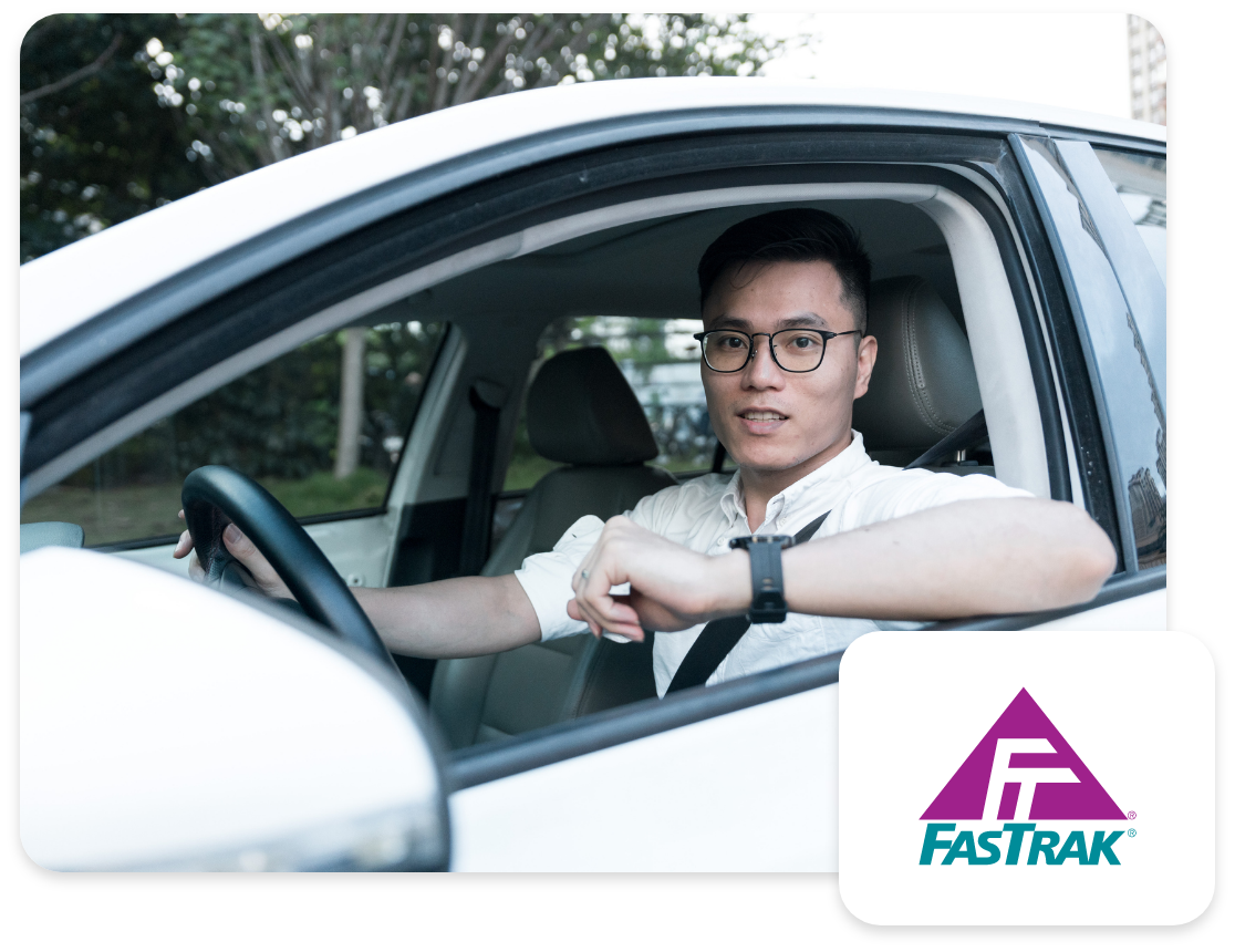 Driver in the car with FasTrak logo